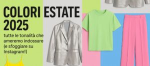 Colori estate 2025