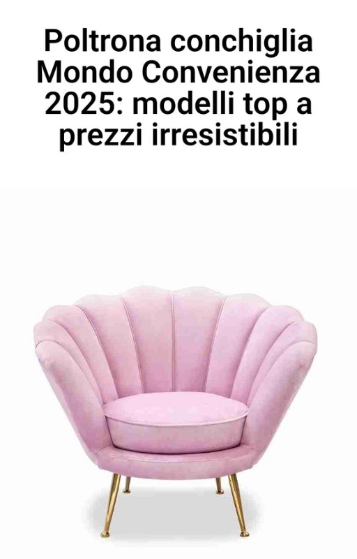 Poltrona conchiglia Mondo Convenienza